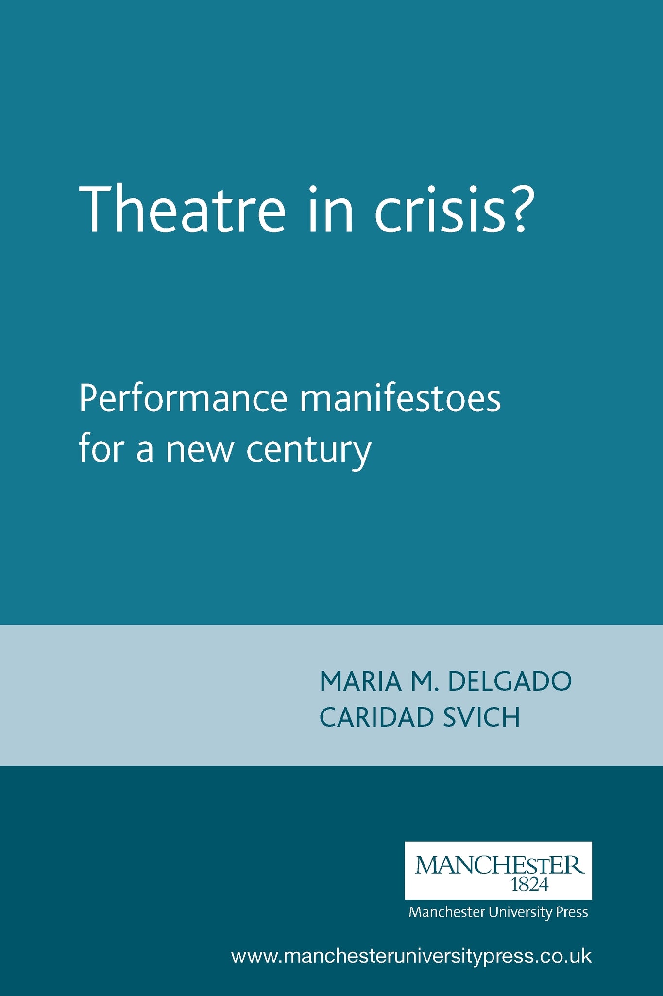 Cover image for Theatre in crisis? ISBN 9780719062919